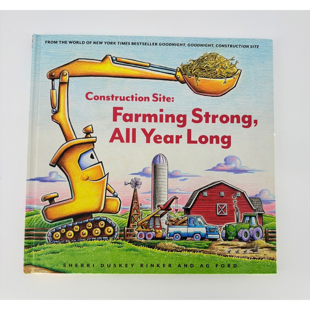 Construction Site Farming Strong All Year Long Hardcover Kid Book Chronicle 2022
